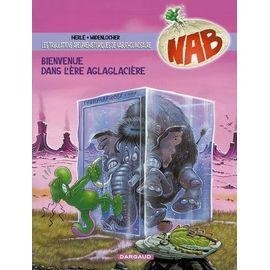 Nab tome 11 : bienvenue dans l'ere aglaglaciere
