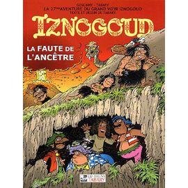 Iznogoud tome 27 - la faute de l'ancetre