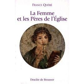 La femme et les peres de l'eglise