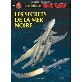 Les aventures de buck danny tome 45 - les secrets de la mer noire