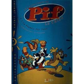Les aventures de pif le chien tome 1 - la planete pas nette