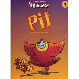 Pif - t 1 : droles de betes