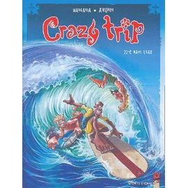 Crazy trip tome 1 - 22° c dans l'eau