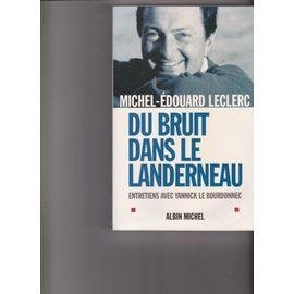 Du bruit dans le landerneau ; entretiens avec yannick le bourdonnec