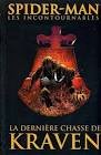 Spider-man les incontournables - la derniere chasse de kraven