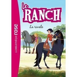 Le ranch - tome 2 - la rivale