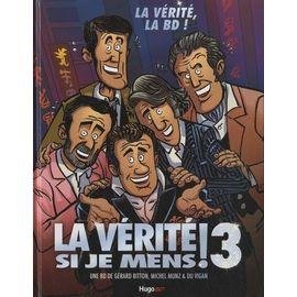 La verite si je mens ! 3
