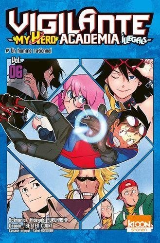 Vigilante my hero academia illegals tome 6 : un homme rationnel