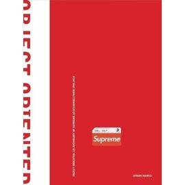 Object oriented - an anthology of supreme accessories from 1994 to 2018