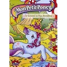 Mon petit poney - le carnaval au pays merveilleux