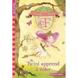 L'ecole des fees tome 1 - twini apprend a voler