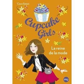 Cupcake girls - tome 2 - la reine de la mode