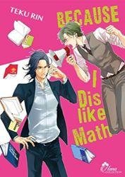 Because i dislike math - livre (manga) - yaoi - hana collection