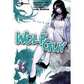 Wolf guy - tome 6