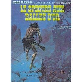 Blueberry tome 12 - le spectre aux balles d'or