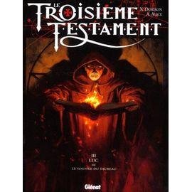 Le troisieme testament tome 3 - luc ou le souffle du taureau