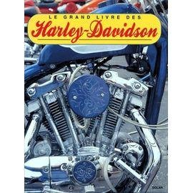 Le grand livre des harley-davidson