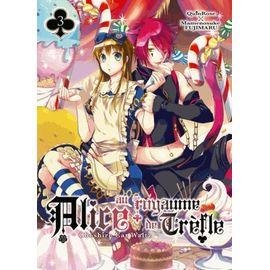 Alice au royaume de trefle - tome 3