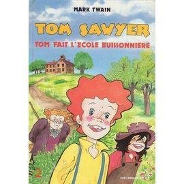 Tom sawyer n°11 - tom fait l'ecole buissonniere