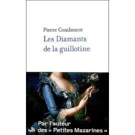 Les diamants de la guillotine