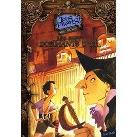 Tous pirates ! tome 3 - les sept dormants d'or