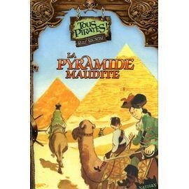 Tous pirates ! tome 5 - la pyramide maudite