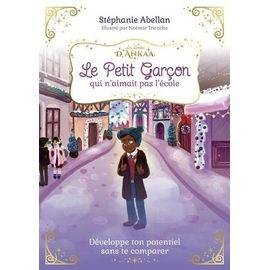 Le petit garcon qui n'aimait pas l'ecole