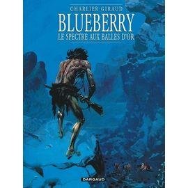 Blueberry - tome 12 - le spectre aux balles d'or