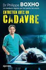 Entretien avec un cadavre - le medecin legiste qui fait parler l