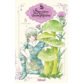 Sorciere aux champignons (la) - tome 5