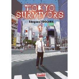 Tokyo survivors - tome 1