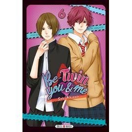 Be-twin you et me - tome 6
