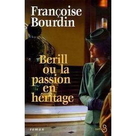 Berill ou la passion en heritage
