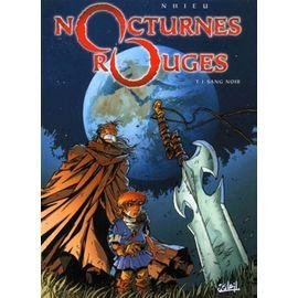 Nocturnes rouges - tome 1 - sang noir