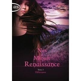 Nes a minuit - renaissance - tome 3 - delivrance