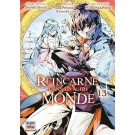 Reincarne dans un autre monde - tome 13