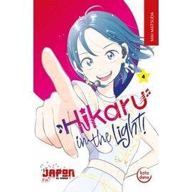 Hikaru in the light ! - tome 4