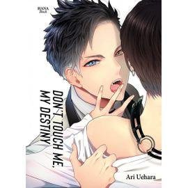 Don't touch me, my destiny - tome 1