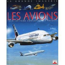 Les avions - pour les faire connaitre aux enfants
