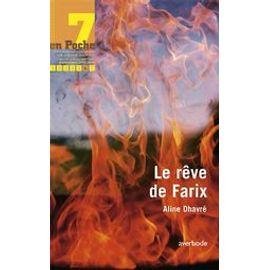 Le reve de farix