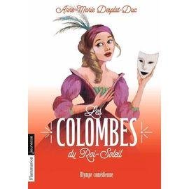Les colombes du roi-soleil - tome 9 - olympe comedienne