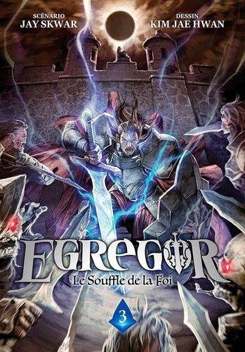 Egregor : le souffle de la foi tome 3 : l'eclipse de sang