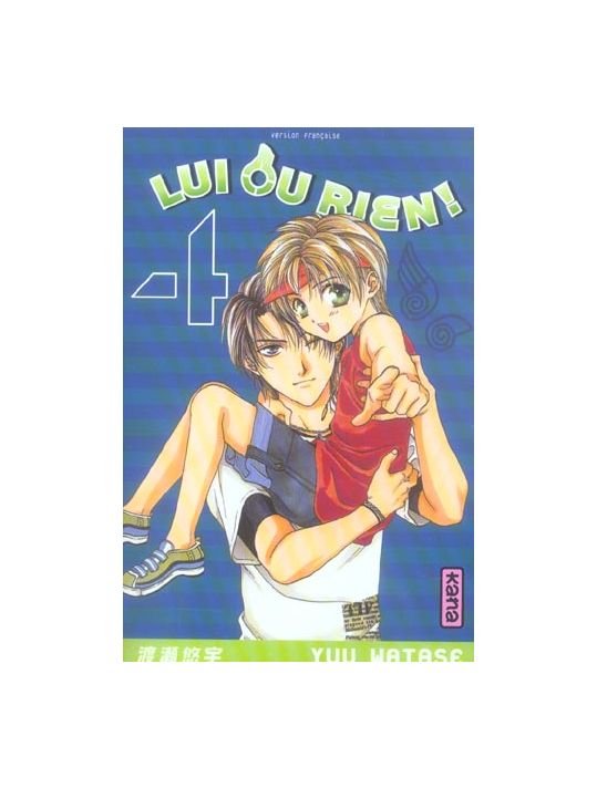 Lui ou rien - tome 4