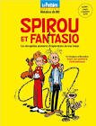 Spirou et fantasio les incroyables aventures d'explorateurs de leur temps