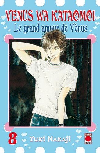 Venus wa kataomoi - le grand amour de venus - tome 8