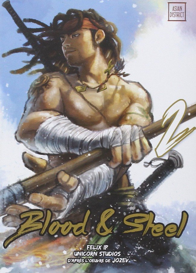 Blood and steel - tome 2