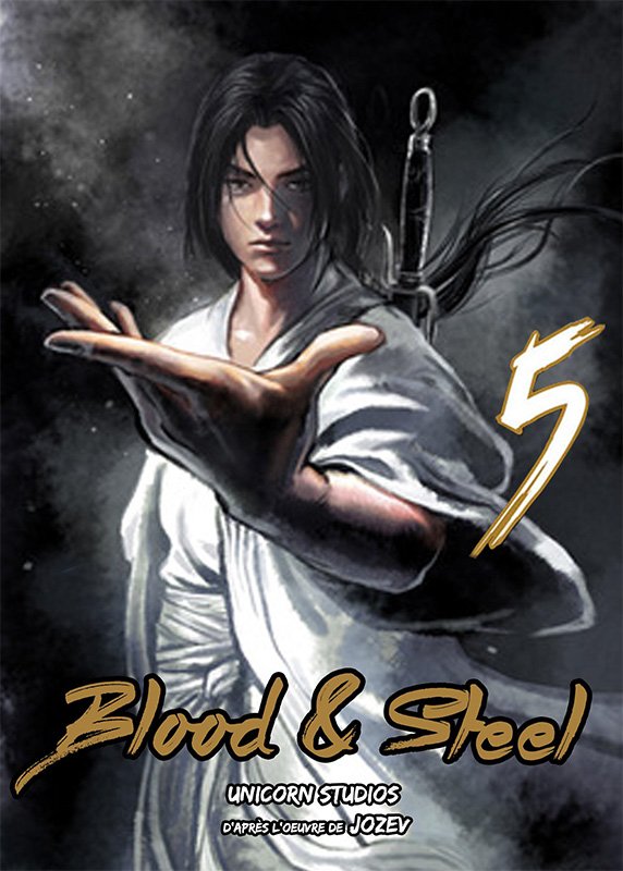 Blood and steel - tome 5