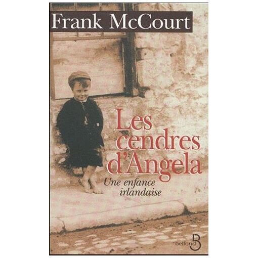 Les cendres d'angela - une enfance irlandaise