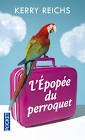 L'epopee du perroquet