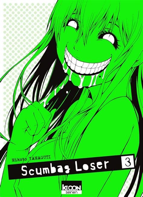 Scumbag loser - tome 3